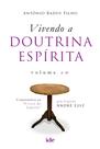 Livro - Vivendo a doutrina Espírita Vol. I