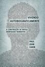Livro - Vivendo autobiograficamente Livro - Vivendo autobiograficamente