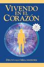 Livro Vivendo en el Corazon: Como Entrar no Espaço Sagrado do Coração