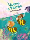 Livro - Vivene e Florine no fundo do mar Livro - Vivene e Florine no fundo do mar