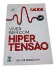 Livro Viver Bem Com Hipertensão - Abril Livro Viver Bem Com Hipertensão - Abril
