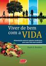Livro - Viver de Bem com a Vida - Bordino - Lmp -