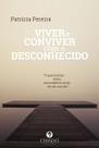 Livro - Viver e Conviver Com o Desconhecido