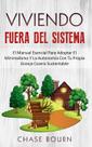 Livro Viviendo Fuera Del Sistema: O Manual Essencial Livro Viviendo Fuera Del Sistema: O Manual Essencial