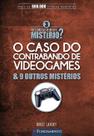 Livro - Você Consegue Resolver O Mistério 3? - O Caso Do Contrabando De Videogames & 9 Outros Mistérios