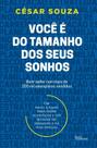 Livro - Você é do tamanho dos seus sonhos