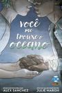 Livro - Você Me Trouxe o Oceano Livro - Você Me Trouxe o Oceano