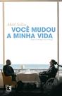 Livro - Você mudou a minha vida