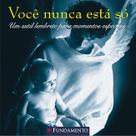 Livro - Você Nunca Está Só - Capa M. Livro - Você Nunca Está Só - Capa M.