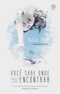 Livro - Você sabe onde me encontrar