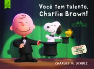 Livro - Você tem talento Charlie Brown!