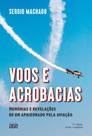 Livro - Voos e Acrobacias