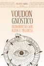 Livro - Voudon Gnóstico
