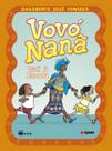 Livro - Vovó Nanã vai à escola Livro - Vovó Nanã vai à escola