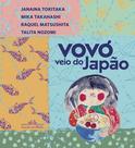 Livro - Vovó veio do Japão Livro - Vovó veio do Japão