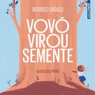Livro - Vovó virou semente