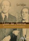 Livro - Vozes das Américas: encontro das culturas europeia, africana e indígena nas canções de câmara de Heitor Villa-Lobos e Aaron Copland Livro - Vozes das Américas: encontro das culturas europeia, africana e indígena nas canções de câmara de Heitor Villa-Lobos e Aaron Copland