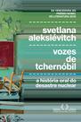 Livro - Vozes de Tchernóbil