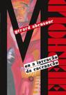 Livro - Vsévolod Meierhold: ou a invenção da encenação Livro - Vsévolod Meierhold: ou a invenção da encenação