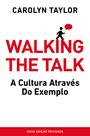 Livro - Walking the Talk