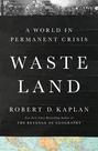 Livro Waste Land: Um mundo em crise permanente - Random House