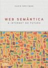 Livro - Web Semântica - A Internet do Futuro Livro - Web Semântica - A Internet do Futuro