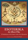 Livro Westphalia Press ESOTERIKA de Albert Pike: O simbolismo dos Grados Azules de la Masonería