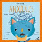 Livro - What if I feel... anxious