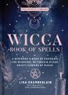 Livro Wicca Livro de Feitiços para Iniciantes Sterling Ethos Livro Wicca Livro de Feitiços para Iniciantes Sterling Ethos
