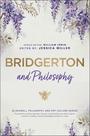 Livro Wiley Bridgerton e Filosofia: Duques, Debutantes e Questões Profundas