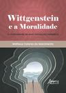 Livro - Wittgenstein e a Moralidade