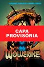 Livro - Wolverine (2022) Vol. 6