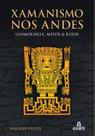 Livro - Xamanismo nos andes Livro - Xamanismo nos andes