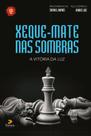 Livro - Xeque-mate nas sombras