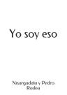Livro Yo soy eso, edição em espanhol