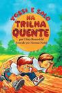 LIvro YOSSI E SALO NA TRILHA QUENTE LIvro YOSSI E SALO NA TRILHA QUENTE