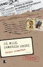 Livro - ZÉ, MIZE, CAMARADA ANDRÉ