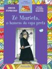Livro - Zé Murieta, o homem da capa preta