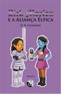 Livro - Zick Morfon e a aliança élfica coleção Zick Morfon volume 2