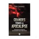 Livros Grandes Temas Do Apocalipse Joá Caitano