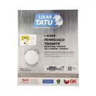 Lixa Ferro Tatu 320 Trionite K29603200025 - Kit C/25 Lixa Ferro Tatu 320 Trionite K29603200025 - Kit C/25