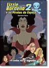 Lizzie Bordello e os Piratas do Espaço: A Volta do Capeta - Vol.2