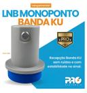LNB Universal Simples de 1 Saída Monoponto para Antena Parabólica LNB Universal Simples de 1 Saída Monoponto para Antena Parabólica