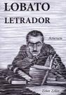 Lobato Letrador. Anexos