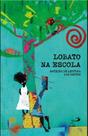 Lobato Na Escola - Livro Ii - Roteiro De Leitura Dos Contos - LC