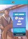 Lobo do Mar, O Lobo do Mar, O