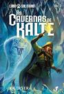 Lobo Solitário - Volume 3 - As Cavernas De Kalte (Livro Jogo)