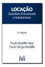 Locação: Questões Processuais e Substanciais - 5 Ed.2008 Locação: Questões Processuais e Substanciais - 5 Ed.2008