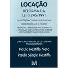 Locacao: Reforma da Lei 8.245/1991 Locacao: Reforma da Lei 8.245/1991