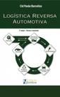 Logística Reversa Automotiva - LETRAS JURIDICAS Logística Reversa Automotiva - LETRAS JURIDICAS